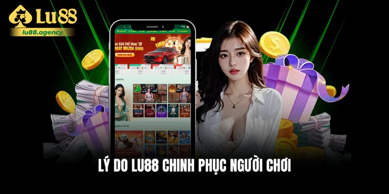 Giải mã “ma lực” đặc biệt tại Lu88